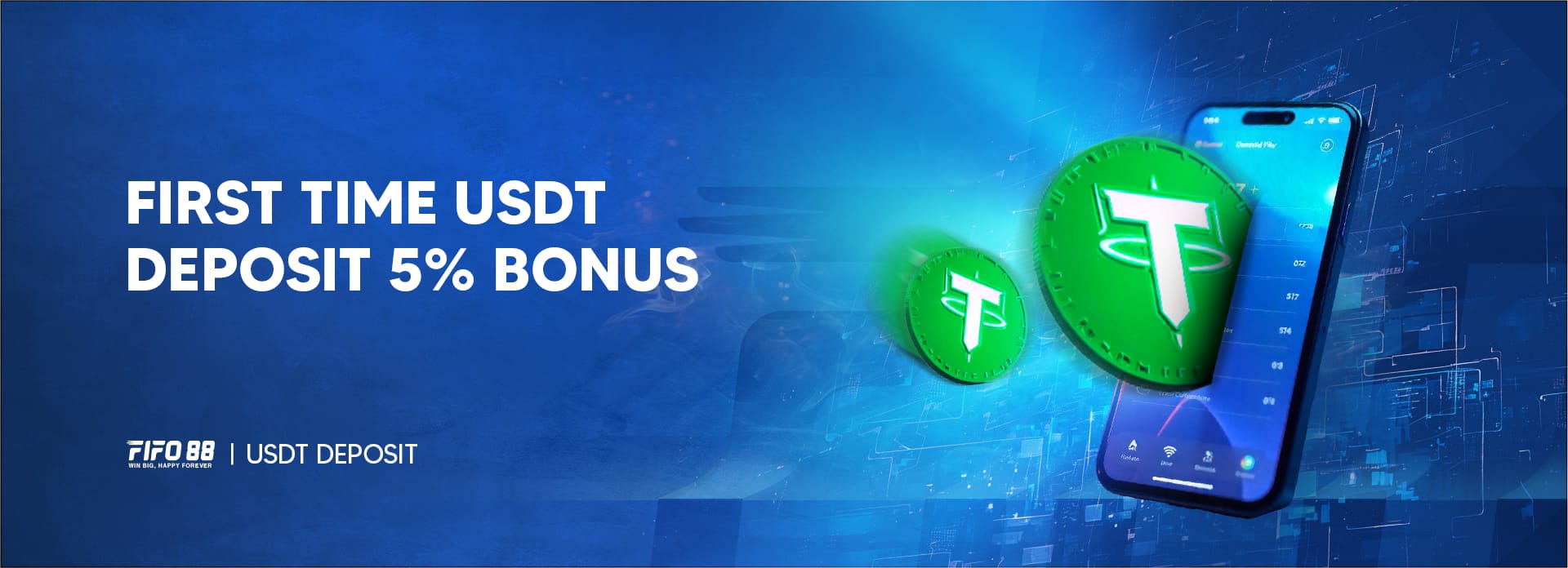 FIFO88 First Time USDT Deposit 5% Bonus