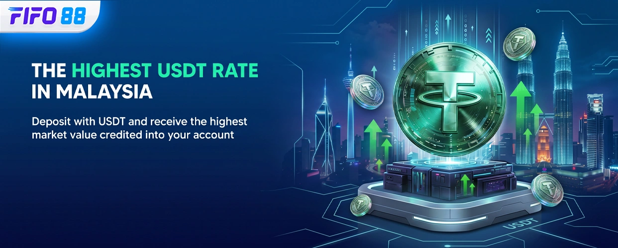 FIFO88 | Top USDT Rate In Malaysia
